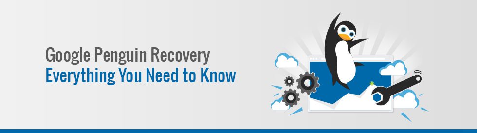 Google_Penguin_Recovery_Everything_You_Need_to_Know