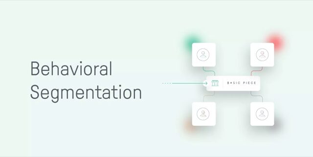 behavioral segmentation