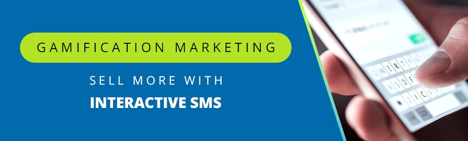 Gamification Marketing - Interactive SMS