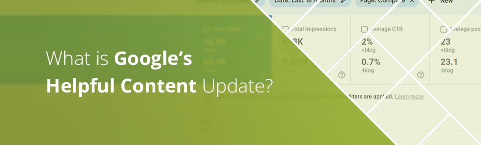 What is Google's Helpful Content Update?