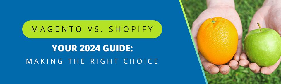 Magento vs Shopify 2024