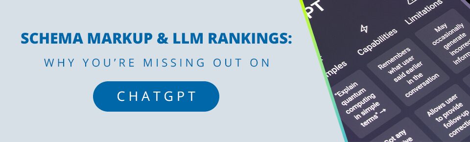 Schema Markup and LLM Rankings: Why Youre Missing Out on ChatGPT