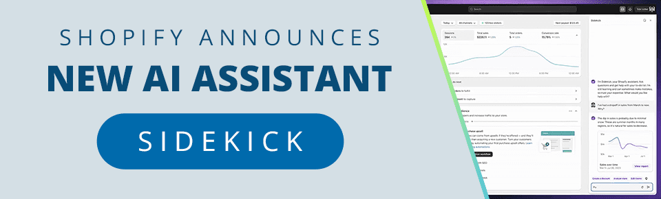 Shopify Announces New AI Assistant: Sidekick