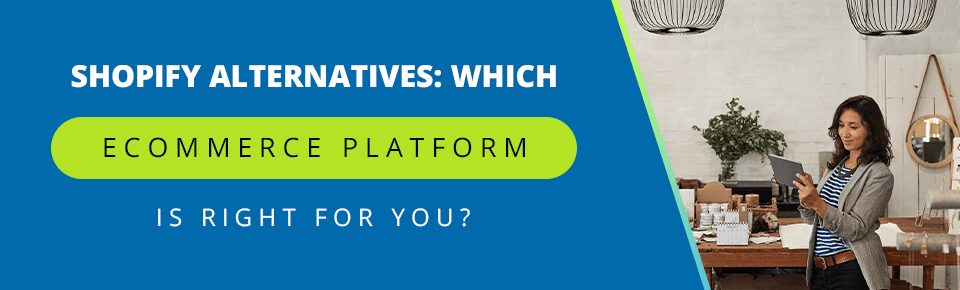 Shopify alternatives