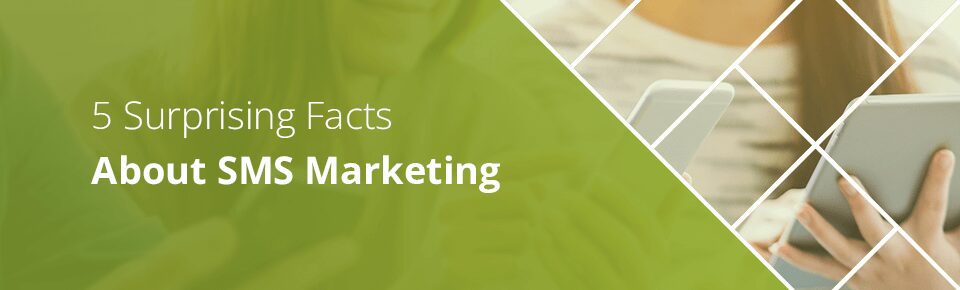 5 Suprising About SMS Marketing