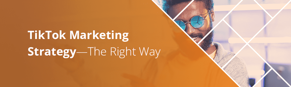 TikTok Marketing Strategy