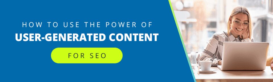 User Generated Content for SEO